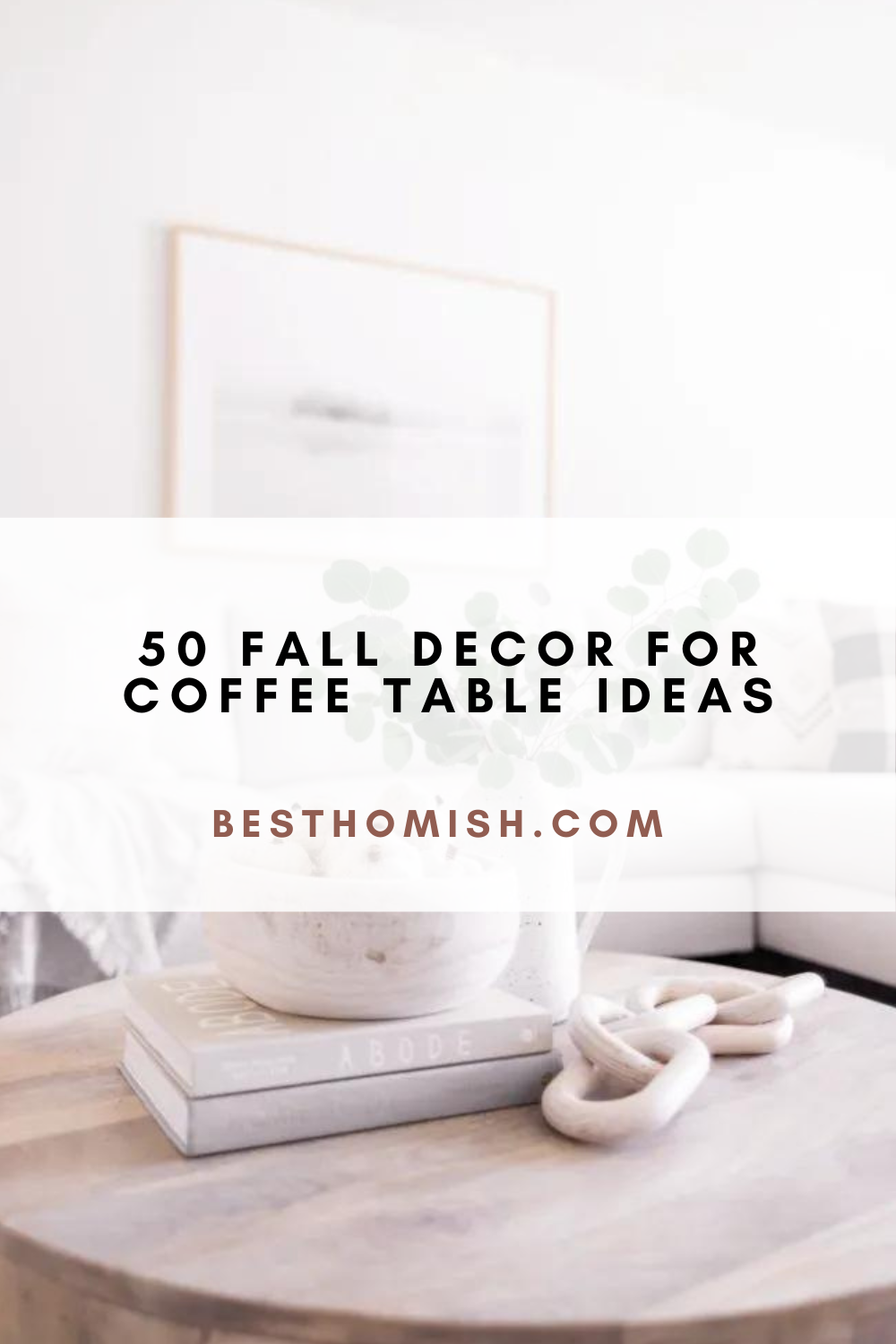 50 Fall Decor for Coffee Table Ideas