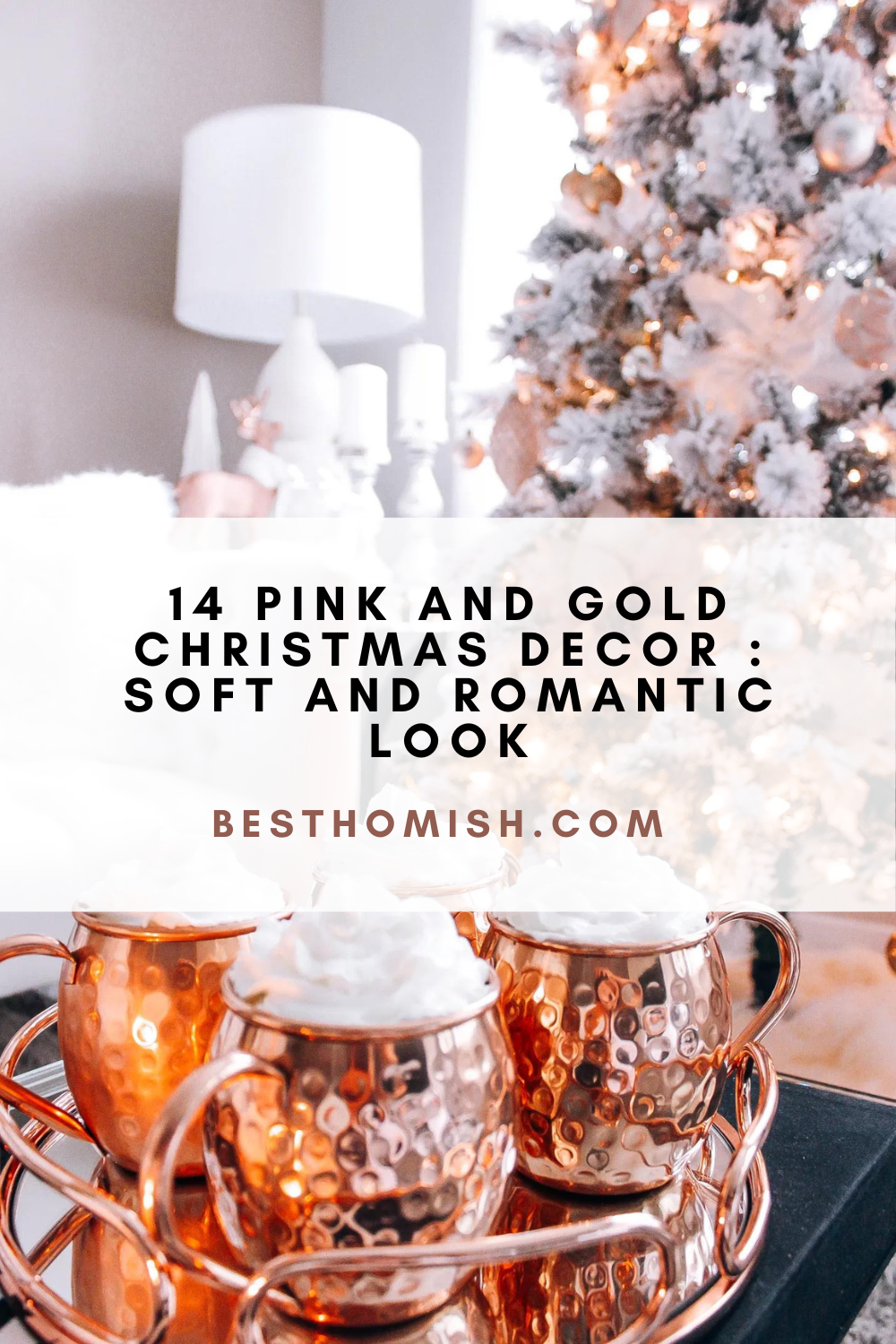 14 Pink And Gold Christmas Decor : Soft and Romantic Look