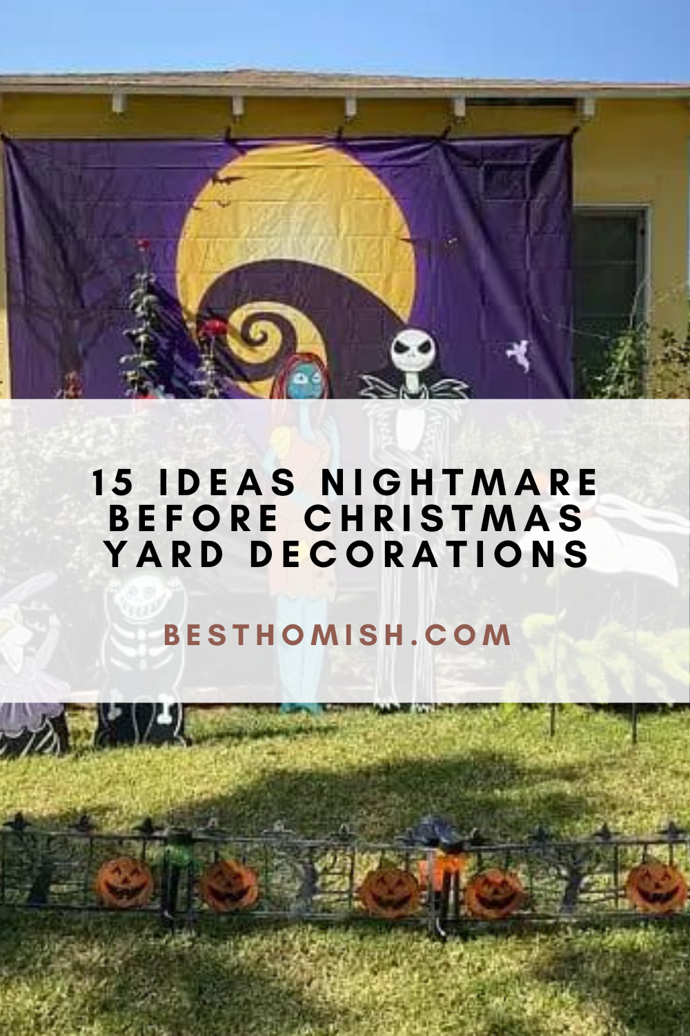 15 Ideas Nightmare Before Christmas Yard Decorations