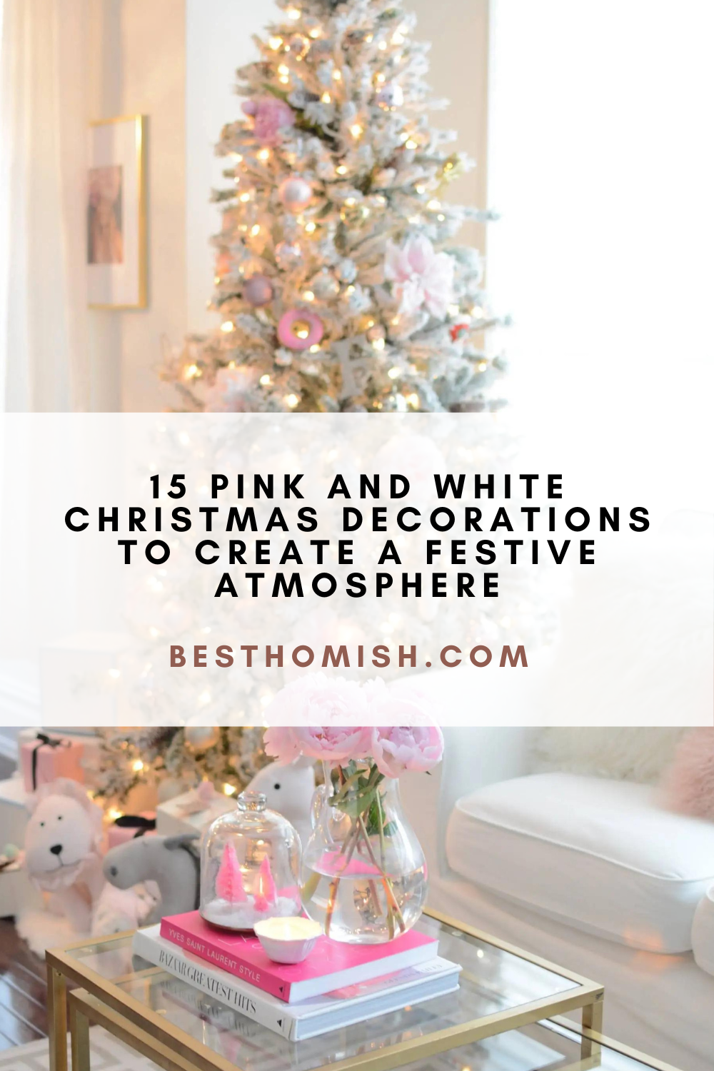 15 Pink And White Christmas Decorations to Create A Festive Atmosphere