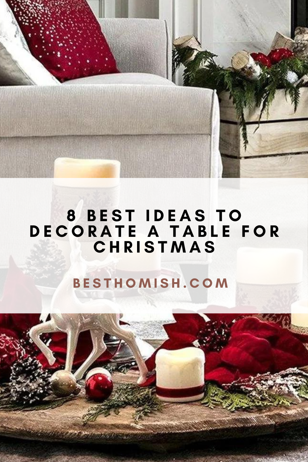 8 Best Ideas To Decorate A Table For Christmas