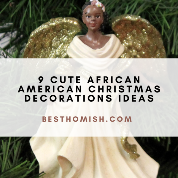 9 Cute African American Christmas Decorations Ideas