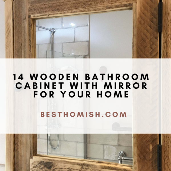 14 Wooden Bathroom Cabinet With Mirror for Your Home