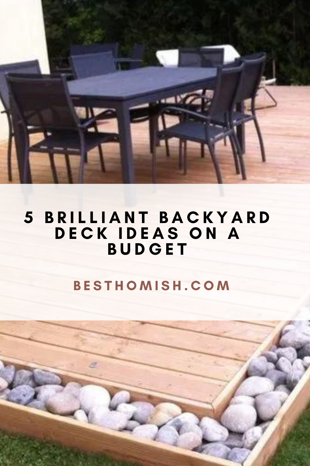 5 Brilliant Backyard Deck Ideas On A Budget