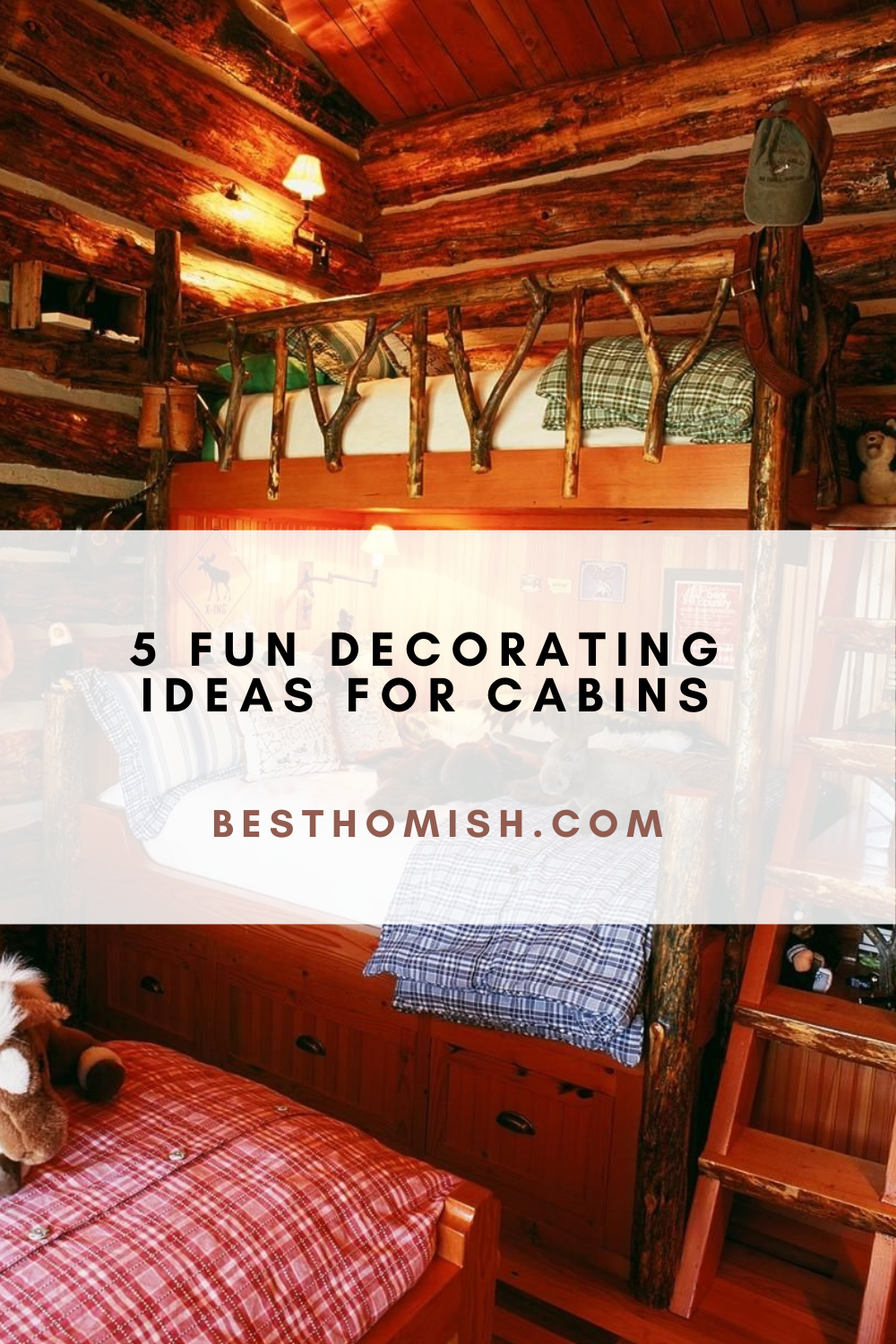 5 Fun Decorating Ideas For Cabins