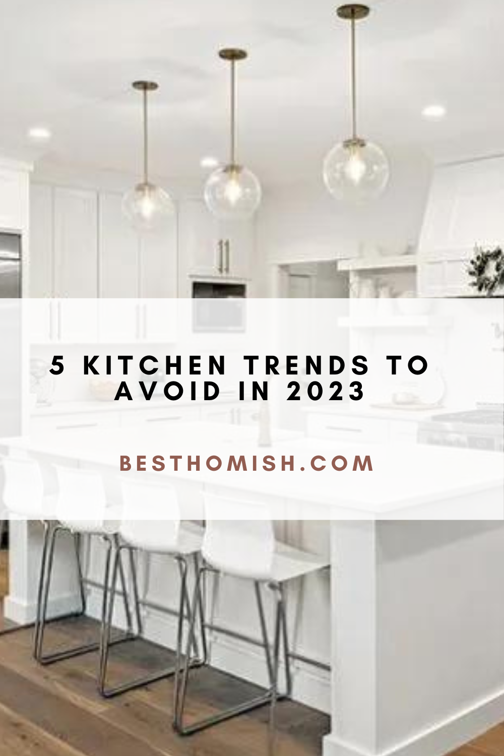 5 Kitchen Trends To Avoid In 2023