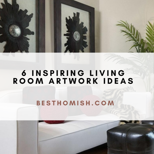 6 Inspiring Living Room Artwork Ideas