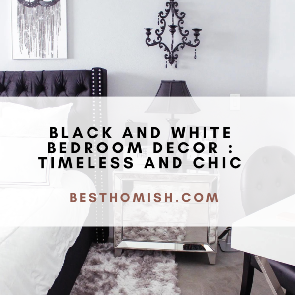 Black And White Bedroom Decor : Timeless and Chic