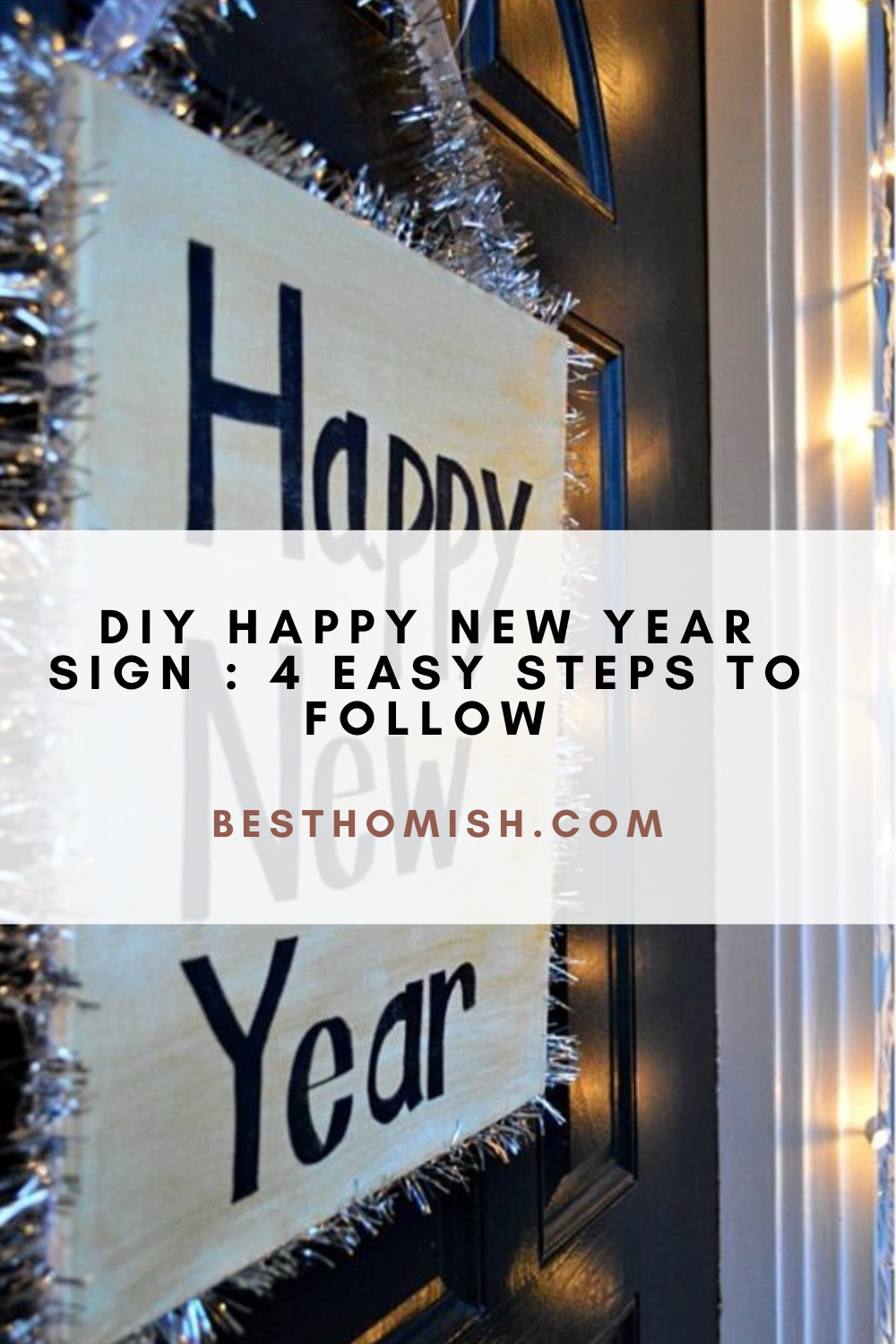 DIY Happy New Year Sign : 4 Easy Steps to Follow