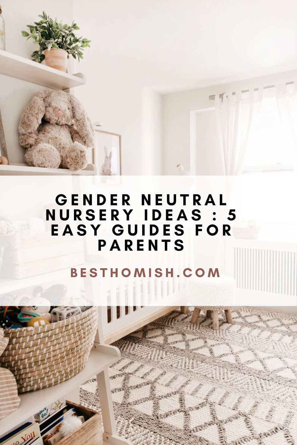 Gender Neutral Nursery Ideas : 5 Easy Guides for Parents