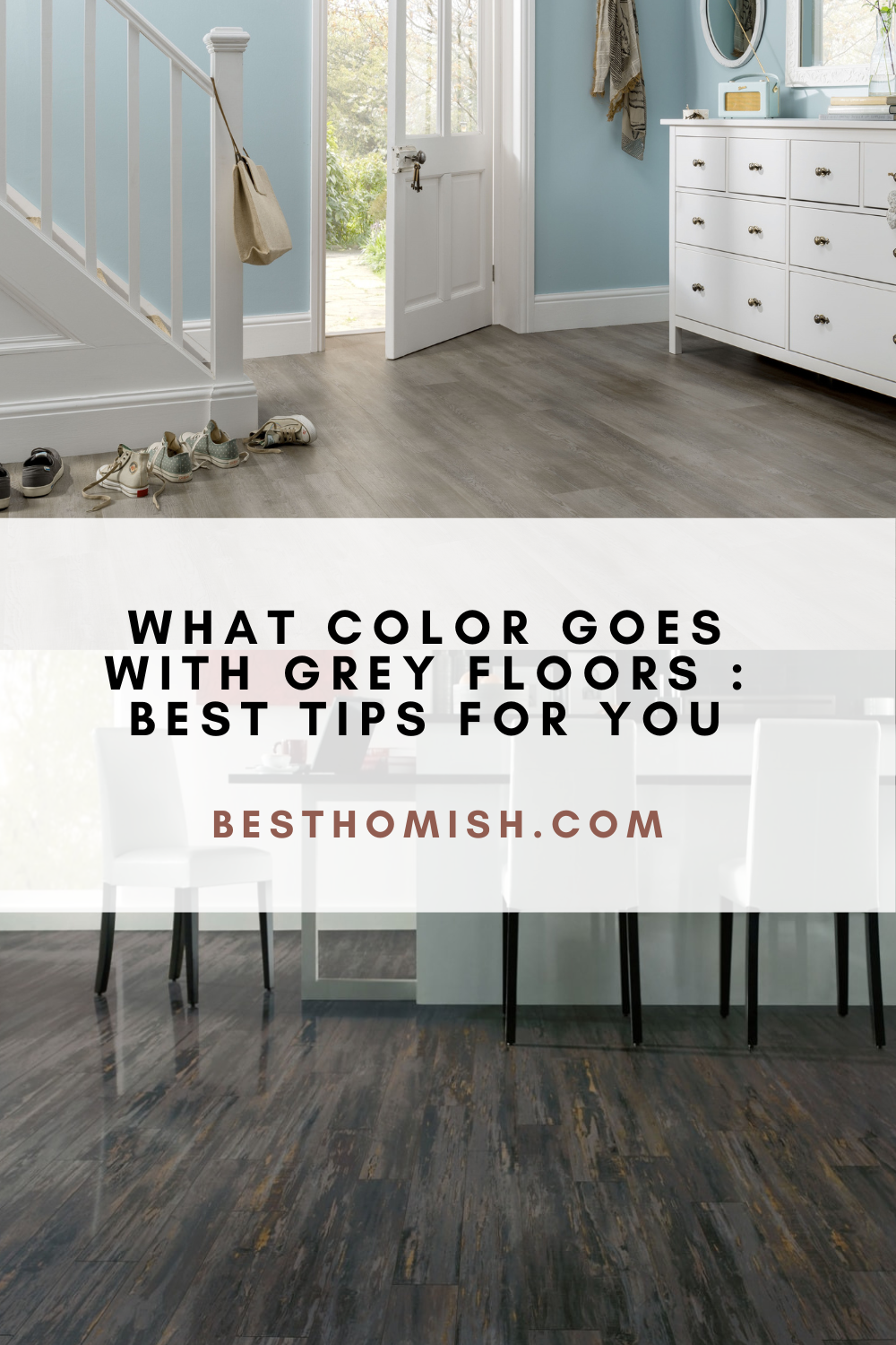 What Color Goes with Grey Floors Best Tips for You BESTHOMISH