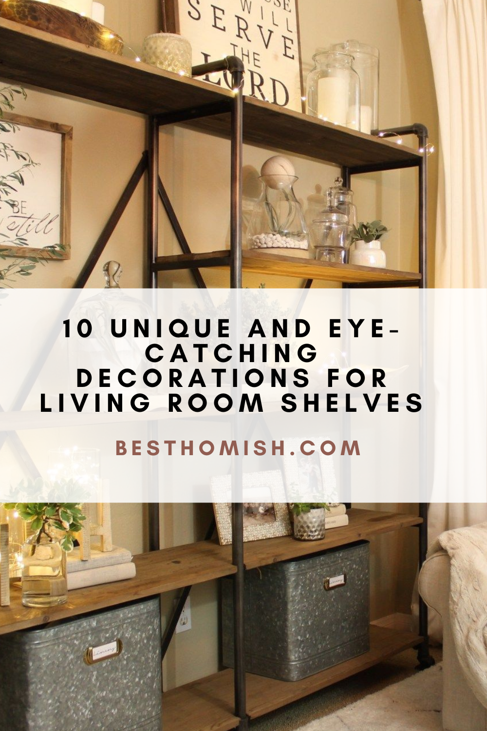 10 Unique and Eye-Catching Decorations for Living Room Shelves