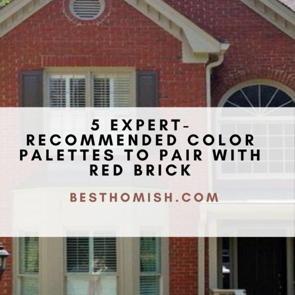 Color Palettes to Pair with Red Brick