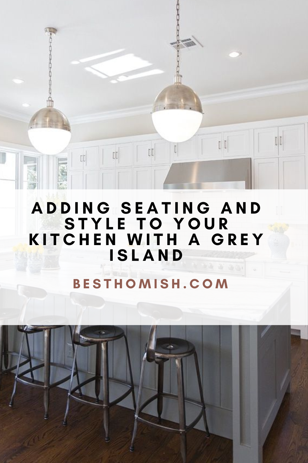 Adding Seating And Style To Your Kitchen With A Grey Island