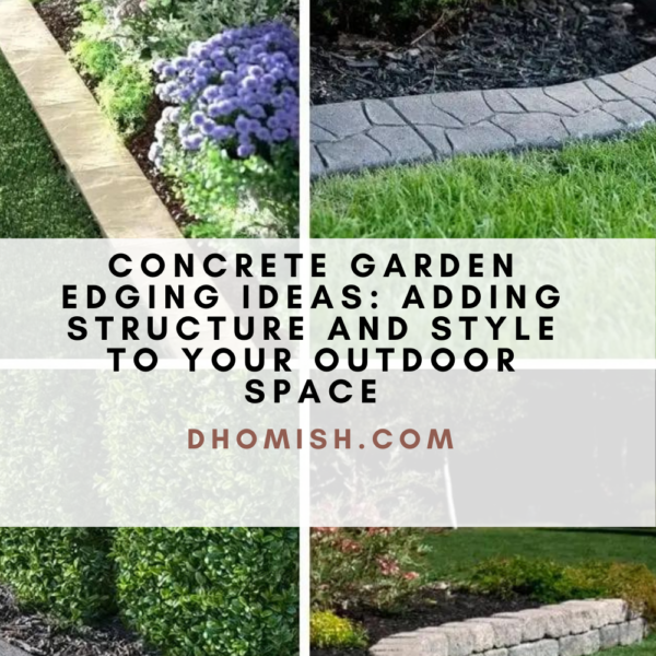 Concrete Garden Edging Ideas: Adding Structure And Style To Your Outdoor Space