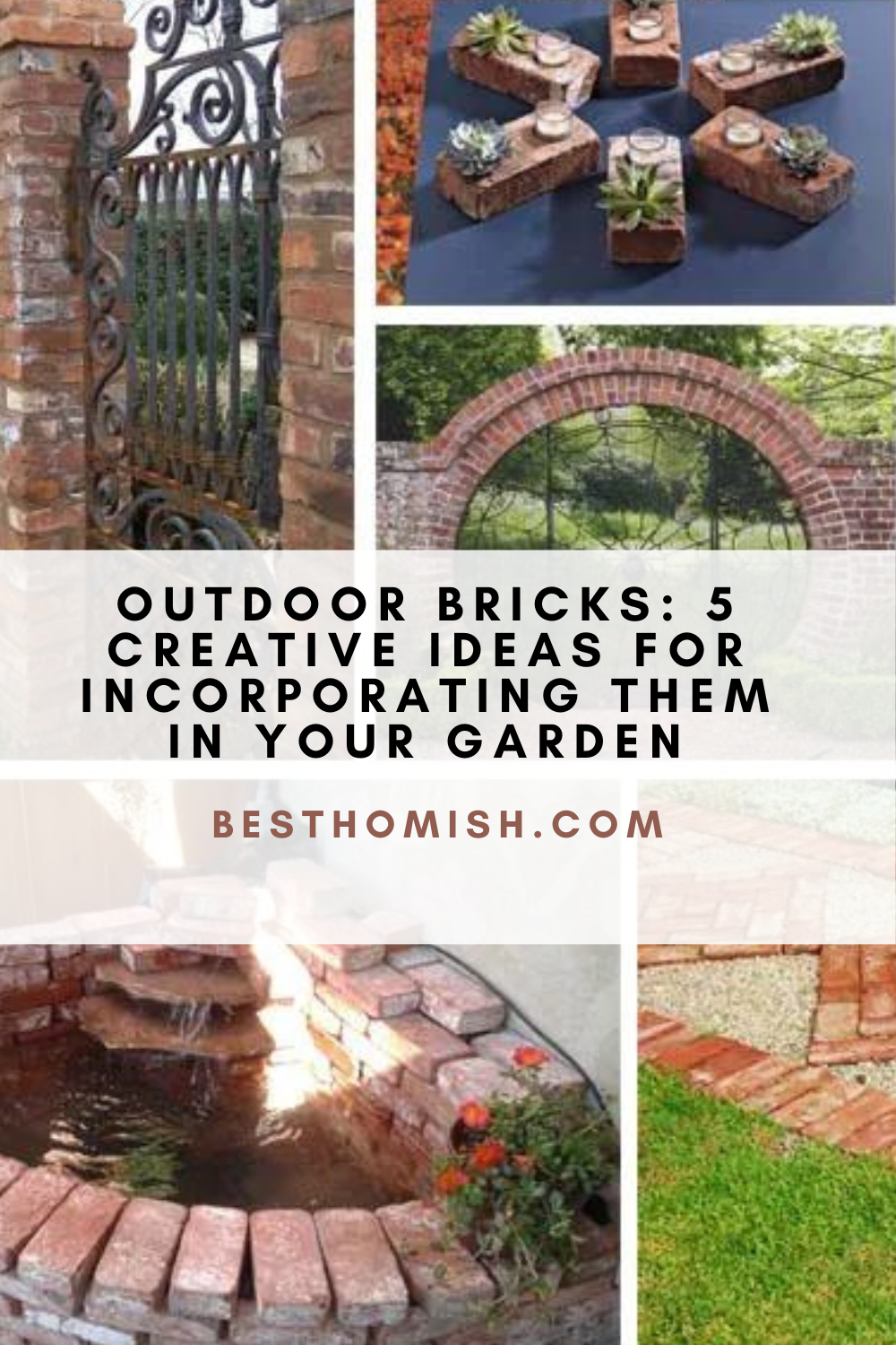 Outdoor Bricks: 5 Creative Ideas For Incorporating Them In Your Garden