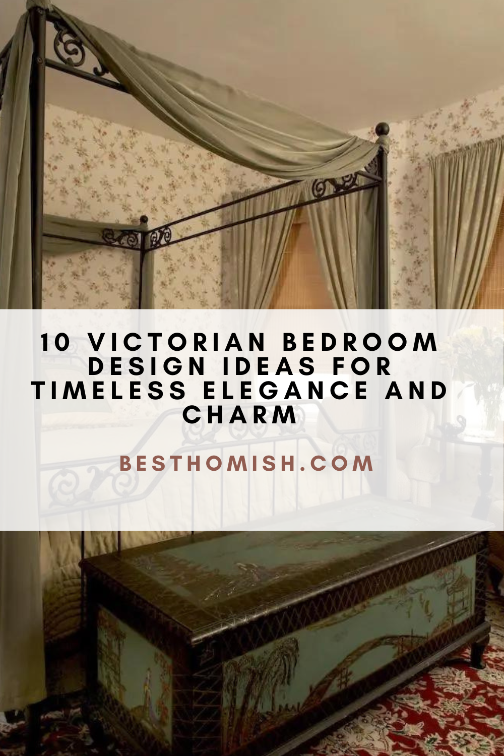 10 Victorian Bedroom Design Ideas For Timeless Elegance And Charm