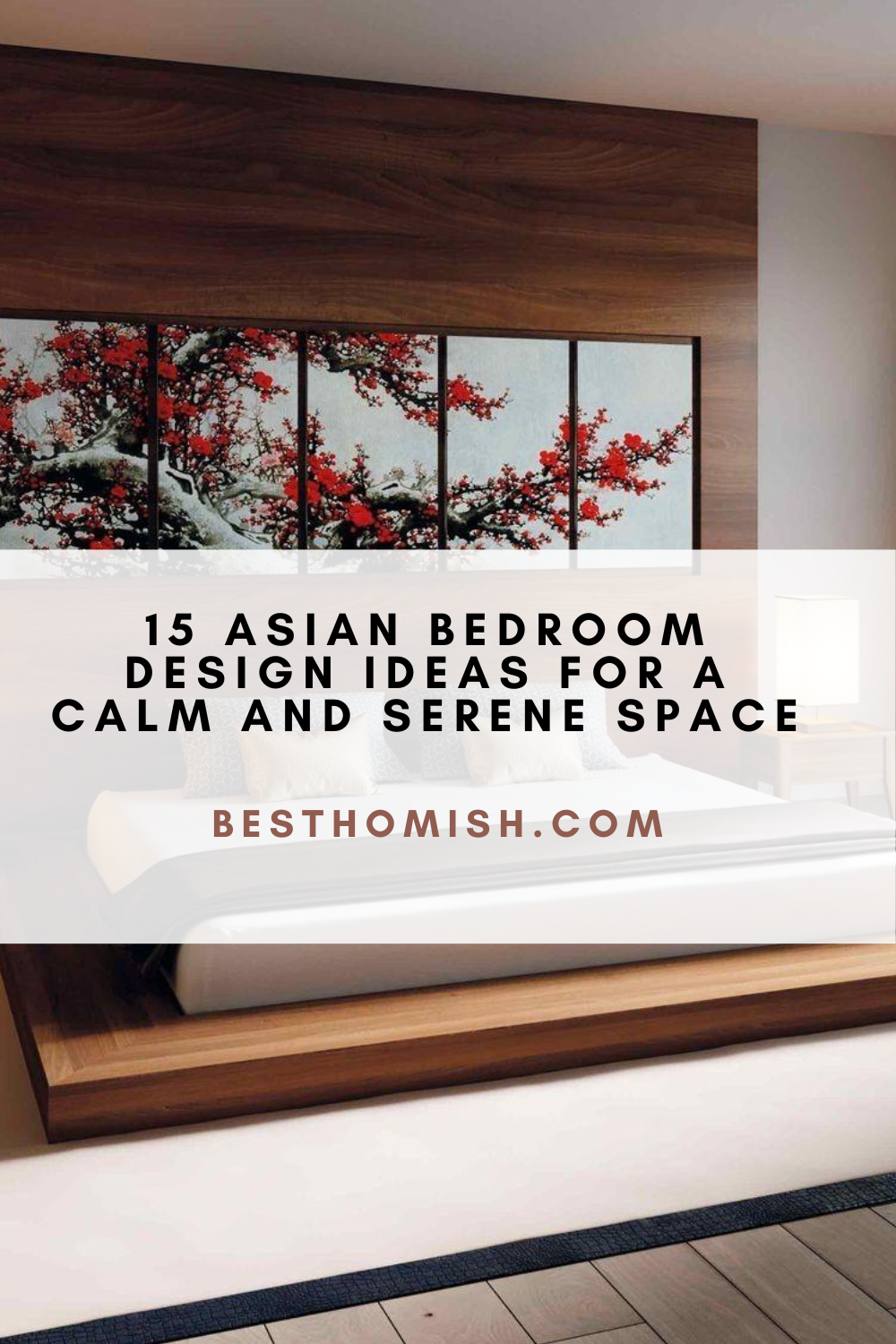 15 Asian Bedroom Design Ideas For A Calm And Serene Space